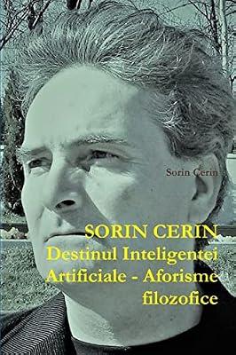 Destinul Inteligentei Artificiale - Aforisme filozofice by Cerin, Sorin | Paperback | Information Technology: General Issues