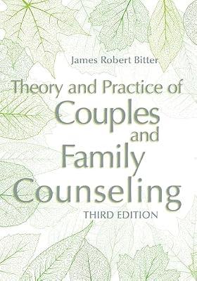 Theory and Practice of Couples and Family Counseling by Bitter, James Robert | Paperback | Psychology