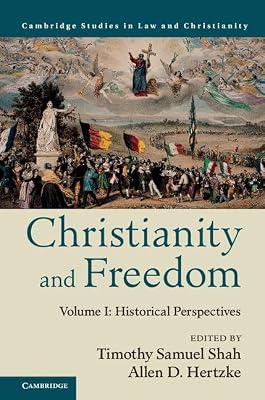 Christianity and Freedom: Volume 1, Historical Perspectives (Law and Christianity) | Hardcover | Law