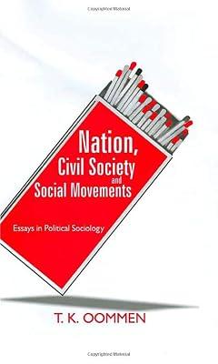 Nation, Civil Society and Social Movements: Essays in Political Sociology by Oommen, T. K. | Hardcover | Political Science & Theory 2