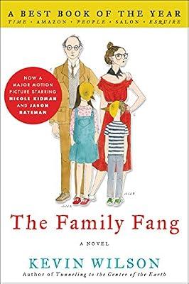 The Family Fang: A Novel by Wilson, Kevin | Paperback | Fiction: Humorous