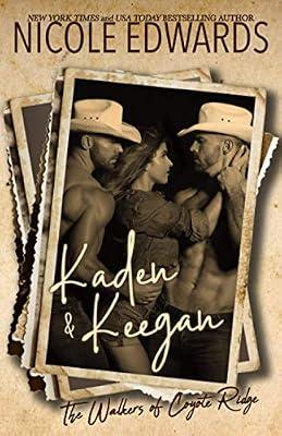 Kaden & Keegan: 9 (Walkers of Coyote Ridge) by Edwards, Nicole | Paperback | Fiction