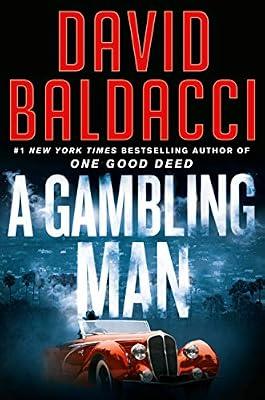 A Gambling Man (An Archer Novel) by Baldacci, David | Hardcover | Fiction