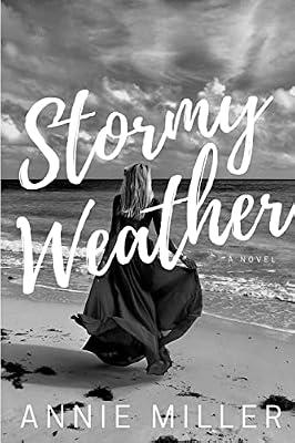 Stormy Weather by Miller, Annie | Paperback | Romance