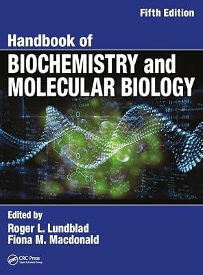 HANDBOOK OF BIOCHEMISTRY AND MOLECULAR BIOLOGY 5ED (HB 2018) | Hardcover | Biochemistry