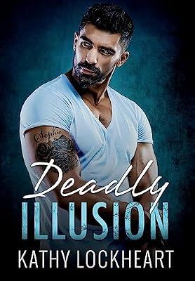 Deadly Illusion by Lockheart, Kathy | Hardcover | Thriller