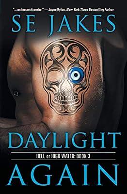 Daylight Again: 3 (Hell or High Water) by Jakes, Se | Paperback | Modern & Contemporary Fiction (Post C 1945)