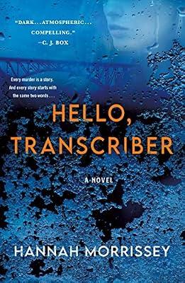 Hello, Transcriber by Morrissey, Hannah | Paperback | Thrillers