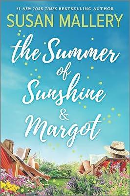 The Summer of Sunshine and Margot by Mallery, Susan | Paperback | Fiction
