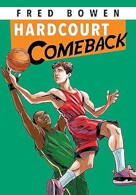 Hardcourt Comeback: 14 (Fred Bowen Sports Story Series) by Bowen, Fred | Paperback | Juvenile Fiction