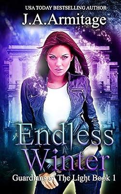 Endless Winter: 1 (Guardians of the Light) by Armitage, J. A. | Paperback | Juvenile Fiction