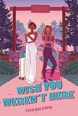 Wish You Weren't Here by Baldwin, Erin | Hardcover | Young Adult Fiction