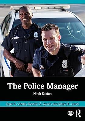 The Police Manager by Lynch, Scott R.; Lynch, Ronald G.; Green, Egan K. | Paperback | Psychological Theory