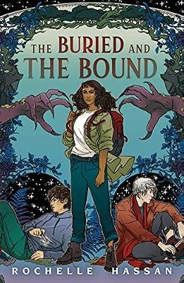 Buried and the Bound: A Day in the Life of a Backyard Jumping Spider: 1 (The Buried and the Bound Trilogy, 1) by Rochelle Hassan | Hardcover | Fantasy