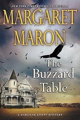 The Buzzard Table: 18 (A Deborah Knott Mystery, 18) by Maron, Margaret | Hardcover | Fiction