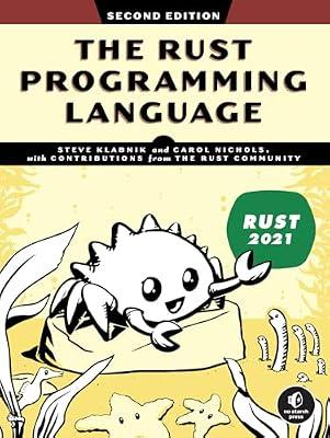 The Rust Programming Language: 2nd Edition by Nichols, Carol | Paperback | Computers