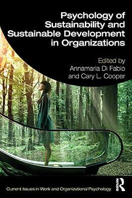 Psychology of Sustainability and Sustainable Development in Organizations (Current Issues in Work and Organizational Psychology) | Paperback | Psychological Theory