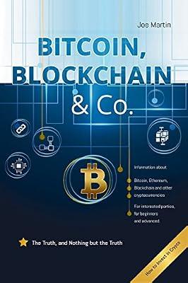 Bitcoin, Blockchain & Co.: The Truth, and Nothing but the Truth by Martin, Joe | Paperback | Business & Economics
