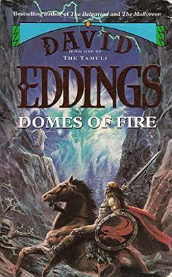 Domes of Fire: Book One of The Tamuli: Bk.1 by Eddings, David | Paperback | Classic Fiction: General And Literary