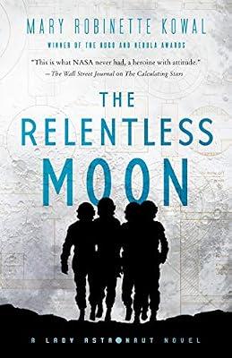 The Relentless Moon by Kowal, Mary Robinette | Hardcover | Fiction