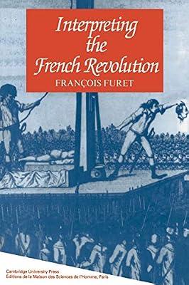 Interpreting the French Revolution by Francois Furet | Paperback | History