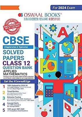 Oswaal CBSE Chapterwise Solved Papers 2023-2014 Applied Mathematics Class 12th (2024 Exam) by Oswaal Editorial Board | Paperback | Reference