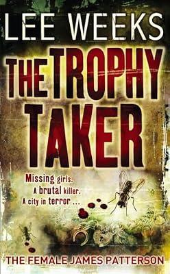 The Trophy Taker by Weeks, Lee | Paperback | Crime & Mystery Fiction
