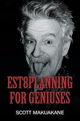 Est8Planning for Geniuses by Makuakane, Scott | Paperback | Wills & Probate