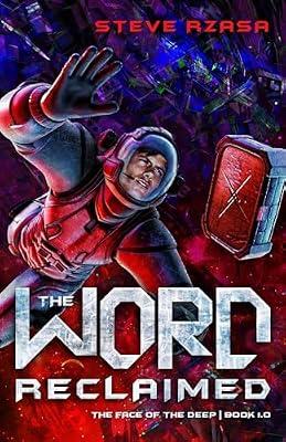 The Word Reclaimed: Volume 1 (The Face of the Deep, 1) by Rzasa, Steve | Paperback | Religious & Spiritual Fiction
