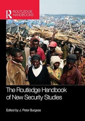 The Routledge Handbook of New Security Studies (Routledge Handbooks) | Paperback | Political Science