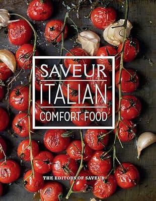 Saveur: Italian Comfort Food by Saveur | Hardcover | Cooking