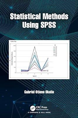 Statistical Methods Using SPSS by Okello, Gabriel Otieno | Hardcover | Mathematics