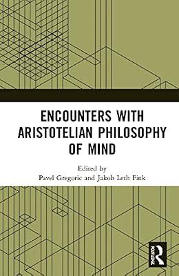 Encounters with Aristotelian Philosophy of Mind | Hardcover | Ancient History