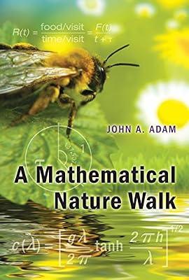 A Mathematical Nature Walk by Adam, John A. | Hardcover | Nature