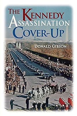 Kennedy Assassination Cover-up by Gibson, Donald | Paperback | History Of The Americas
