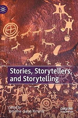 Stories, Storytellers, and Storytelling | Hardcover | Social Science