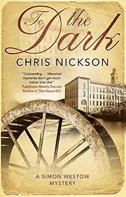To The Dark by Nickson, Chris | Hardcover | Fiction