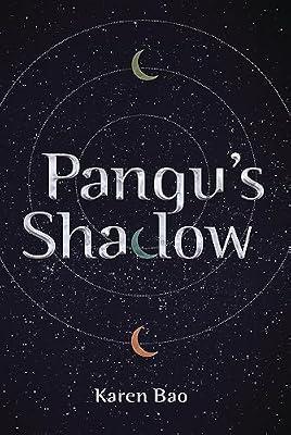 Pangu's Shadow by Bao, Karen | Hardcover | Young Adult Fiction