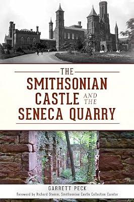 The Smithsonian Castle and The Seneca Quarry (Landmarks) by Peck, Garrett | Paperback | History