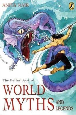 The Puffin Book of World Myths and Legends by Nair, Anita | Paperback | Mysteries