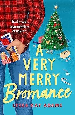 A VERY MERRY BROMANCE by Kay Adams, Lyssa | Paperback | Romance