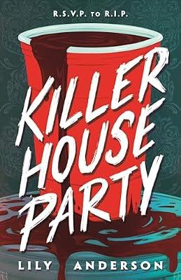 Killer House Party by Lily Anderson | Hardcover | Young Adult Fiction