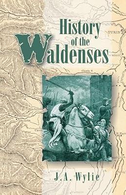 History of the Waldenses by Wylie, J A | Paperback | Religion