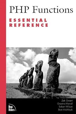 Php Functions Essential Reference by Wilson, Tprbem; Merrall, Graeme; Michlitsch, Brett | Paperback | Web Programming