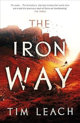 The Iron Way by Leach, Tim | Hardcover | Fiction