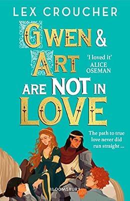 Gwen and Art Are Not in Love by Croucher, Lex | Paperback | Romance & Relationships Stories (Children'S