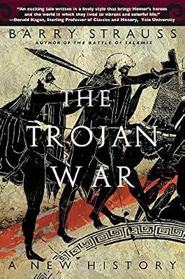 The Trojan War: A New History by Strauss, Barry | Paperback | History