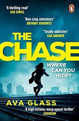 The Chase: Shortlisted for CWA Ian Fleming Steel Dagger 2023 by Glass, Ava | Paperback | Modern And Contemporary Fiction (Post 1945)