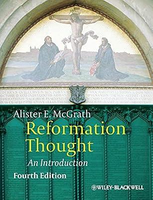 Reformation Thought: An Introduction by McGrath, Alister E. | Paperback | Religion