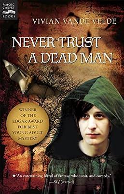 Never Trust a Dead Man by Vande Velde, Vivian | Paperback | Young Adult Fiction: Thrillers & Suspense